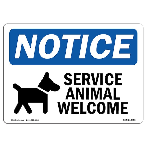 Safety Sign, OSHA Notice, 3.5" Height, NOTICE Service Animals Welcome Sign, Landscape, 10PK
